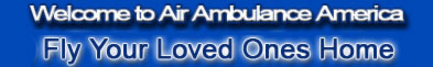 Welcome to our Air Ambulance Services, in the United States